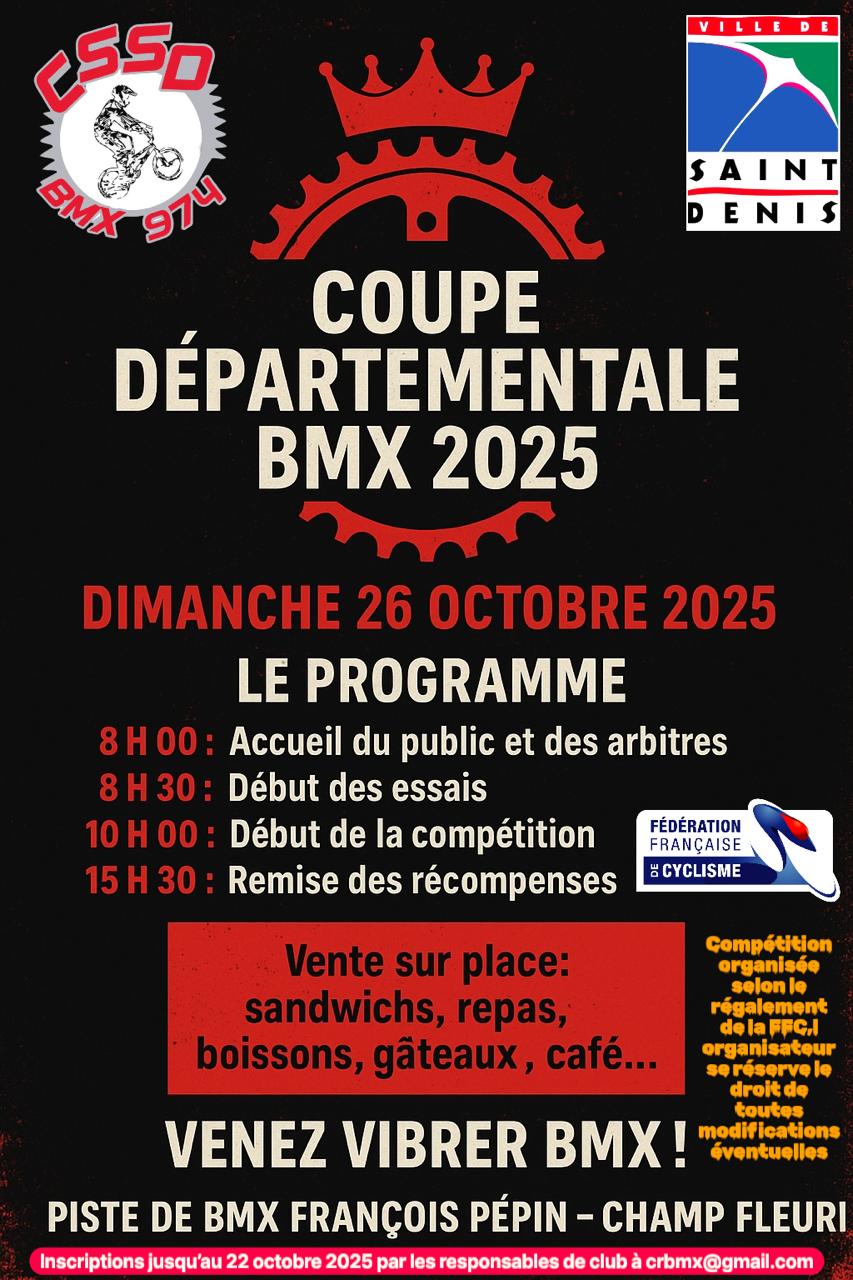 Le programme de la manche 3 organise par le CSSD BMX 974